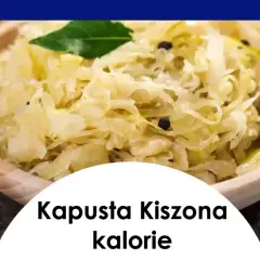 Ile kalorii ma kapusta kiszona zasmażana? Zaskakujące różnice w wartościach!